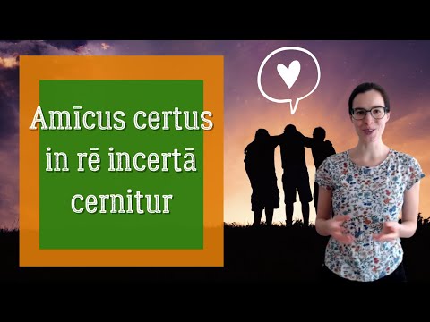 Latine loqui || Latin phrases || Amicus certus in re incerta cernitur
