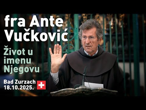 Prof. dr. fra Ante Vučković, duhovna obnova HKM Aargau, Bad Zurzach. „Život u imenu Njegovu“