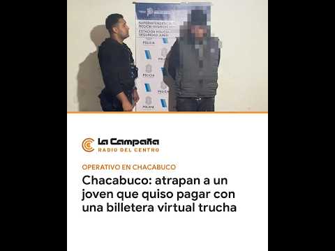 Chacabuco: atrapan a un joven que quiso pagar con una billetera virtual trucha
