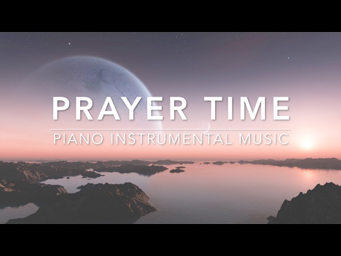 Prayer Time: 3 Hour Piano Worship Music for Meditation & Relaxation