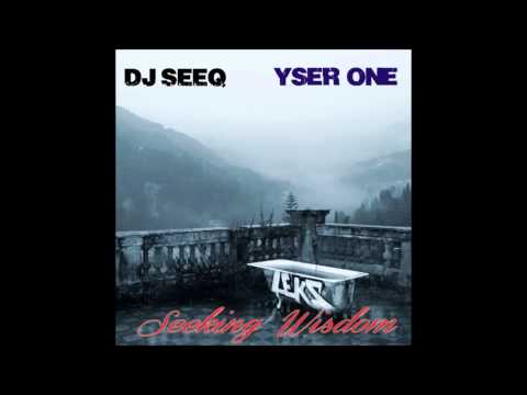 YSER ONE AND DJ SEEQ 