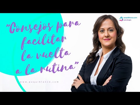 Consejos para facilitar la vuelta a la rutina