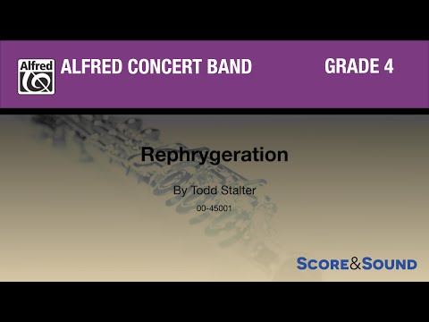 Rephrygeration by Todd Stalter - Score & Sound