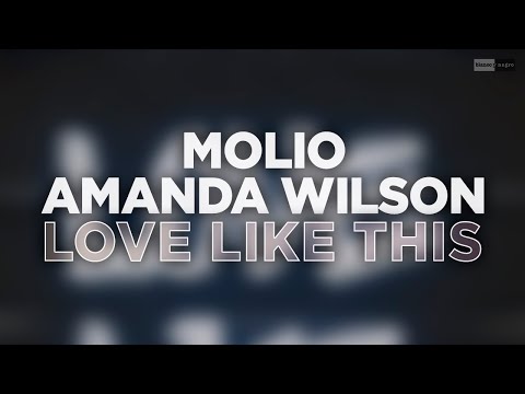 Molio x Amanda Wilson - Love Like This (Official Audio) #housemusic #dancemusic