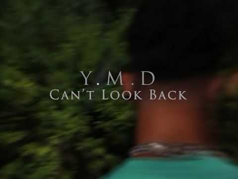 "My Artist Y.M.D"_Cant Look Back...Shot By Me🎬📽🎞