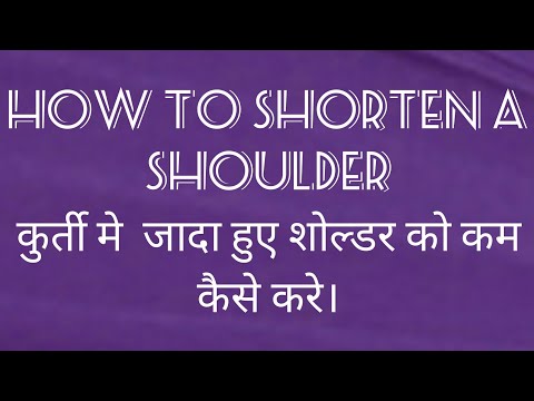 How to Shorten a Shoulder. Video