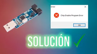 ✅ Chip Enable Program Error - SOLUCIÓN. Usbasp con progISP