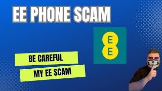 My EE phone scam EE scam
