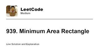 939. Minimum Area Rectangle (Leetcode Medium)