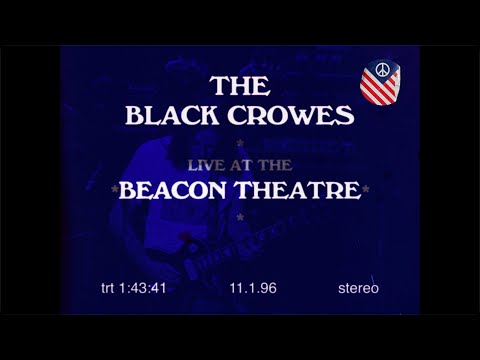The Black Crowes - Live at The Beacon Theatre - Nov '96 - UPGRADE