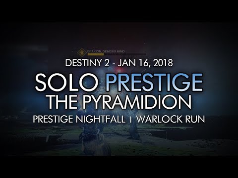 Destiny 2 - Solo Prestige Nightfall: The Pyramidion (Warlock - Week 20)