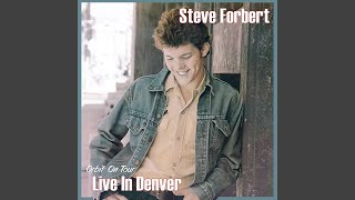 Steve Forbert&#39;s Midsummer Night&#39;s Toast