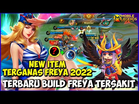 MANIAC BUILD FREYA TERSAKIT 2022 _ BUILD FREYA TERSAKIT MOBILE LEGENDS