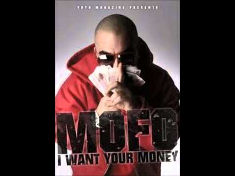 Mofo The Maverick- I Want You Money