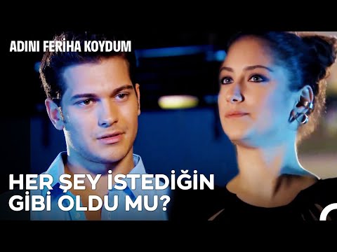 Yıllar Sonra Beklenen Yüzleşme - Adını Feriha Koydum