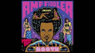 Amp Fiddler -  I Got It