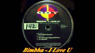 Bimbha - I Love U (DJ Maurizio Tognarelli Remix)