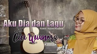 Download lagu AKU DIA DAN LAGU - FEBIAN (COVER) CICI WIANORA || SLOWROCK MALAYSIA ||JOGET MELAYU TERPOPULER mp3