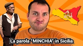 “Minchia”: una parola, un intercalare, tanti significati
