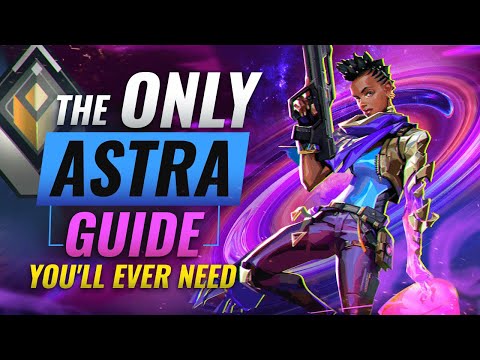 The ONLY Astra Guide You'll EVER NEED - Valorant