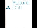 Cream Future Chill CD1 2002