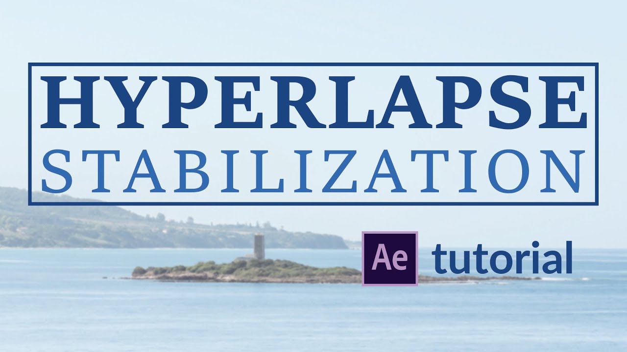 Hyperlapse Stabilization Tutorial in After Effects