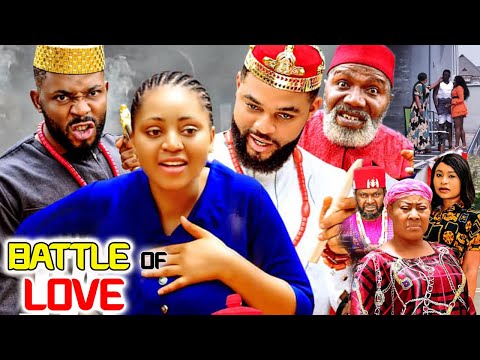 Battle Of Love 11&12 (NEW HIT MOVIE)- Regina Daniels & Stephen Odimgbe 2022 Nigerian Movie