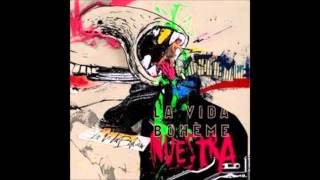 La Vida Boheme - Nuestra (Full Album, 2010)