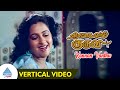 Rettai Vaal Kuruvi Movie Songs Kannan Vanthu Vertical Video Song Mohan Raadhika Archana