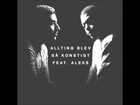 Mohammed Ali - Allting blev så konstigt ft. Aleks