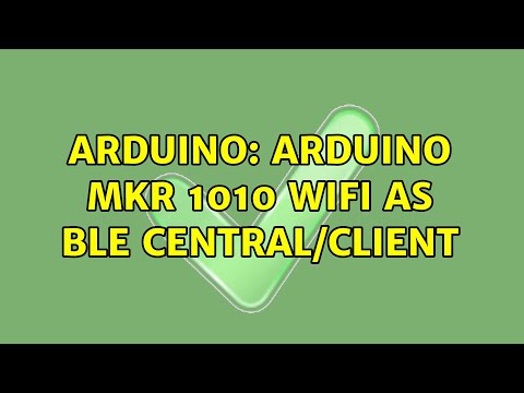 Arduino: Arduino MKR 1010 WiFi as BLE central/client