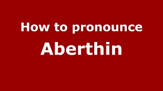 How to pronounce Aberthin