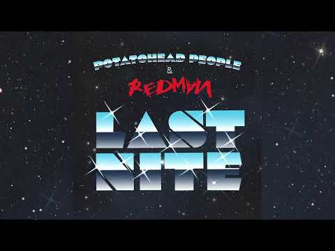 Potatohead People - "Last Nite" ft. Redman