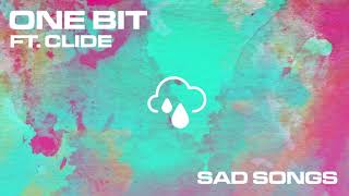 One Bit - Sad Songs (Ft Clide) video