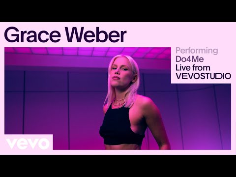 Grace Weber - Do4Me (Live Performance) | Vevo
