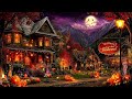 Relaxing Halloween Ambience Haunted Halloween Village Spooky Sounds Best Halloween Music