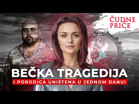 ČUDNE PRIČE 335 - BEČKA TRAGEDIJA i porodica uništena u jednom danu‼️