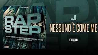 J - 08 - NESSUNO E' COME ME (prod by INTIMAN)
