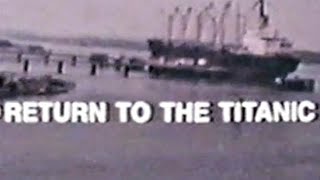 Return to the Titanic 1981