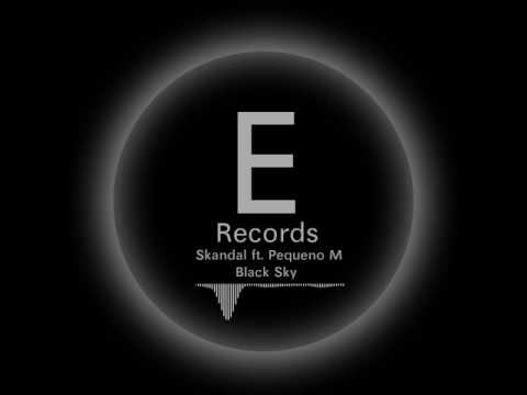 Pequeño M Ft Skandal - Black sky - Original Mix