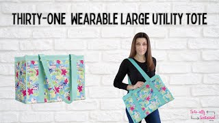 Thirty-One Wearable Large Utility Tote