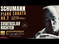 Schumann: Piano Sonata No. 2 in G minor, Op. 22 (reference recording: Sviatoslav Richter)
