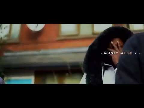 Mitch - Money Mitch 2 [Music Video] | Re Uploaded