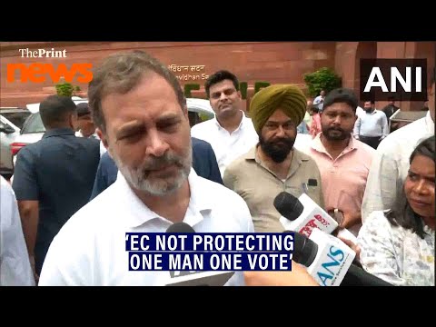 'EC not protecting One Man One Vote which foundation of the Constitution,' Says LoP Rahul Gandhi