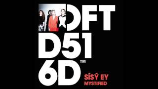Sisy Ey  - Mystified