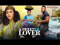 A SWEETER LOVER Maurice Sam Sarian Martins Etinosa Idemudia Latest 2025 Nigerian Movie