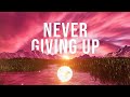 GhostDragon & Exede - Never Giving Up (Official Lyric Video)
