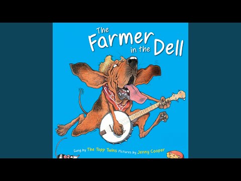 The Farmer in the Dell