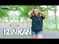 DJ IZINKAN - KEN MUSIC PRO feat 69 Project | Dj Minang Terbaru paling Enak Di Dengar Full Bass