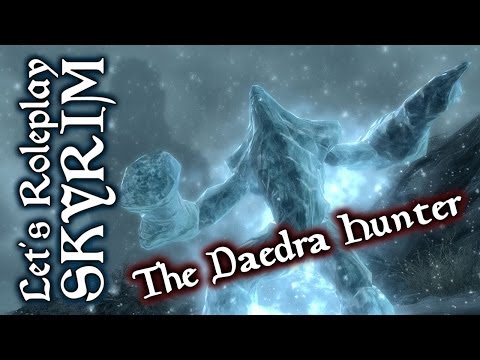Let's Roleplay Skyrim: The Daedra Hunter | Episode 1 - Beware the Mists